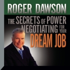 The Secrets Power Negotiating for Your Dream Job Cover Image