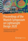 Proceedings of the Munich Symposium on Lightweight Design 2020: Tagungsband Zum Münchner Leichtbauseminar 2020 By Simon Pfingstl (Editor), Alexander Horoschenkoff (Editor), Philipp Höfer (Editor) Cover Image