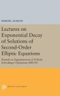 Lectures on Exponential Decay of Solutions of Second-Order Elliptic Equations: Bounds on Eigenfunctions of N-Body Schrodinger Operations. (Mn-29) (Mathematical Notes #29) By Shmuel Agmon Cover Image