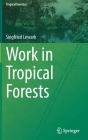 Work in Tropical Forests (Tropical Forestry) Cover Image