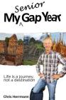 My Senior Gap Year By Herrmann Chris Cover Image