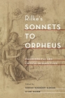 Rilke's Sonnets to Orpheus: Philosophical and Critical Perspectives By Hannah Vandegrift Eldridge (Editor), Luke Fischer (Editor) Cover Image