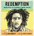 Redemption: Reflections on Creating a Better World By Bob Marley, Cedella Marley Cover Image