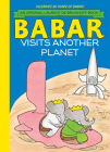 Babar Visits Another Planet By Laurent de Brunhoff Cover Image