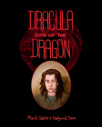 Dracula: Son of the Dragon By Mark Sable, Salgood Sam (Illustrator) Cover Image