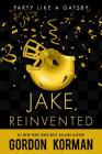 Jake, Reinvented By Gordon Korman Cover Image