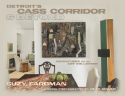 Detroit's Cass Corridor and Beyond: Adventures of an Art Collector Cover Image