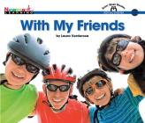 With My Friends Shared Reading Book (Lap Book) (Sight Word Readers) By Laura Verderosa Cover Image
