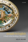 Amadis in English: A Study in the Reading of Romance Cover Image