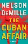 The Cuban Affair By Nelson DeMille Cover Image