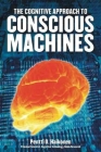 Cognitive Approach to Conscious Machines Cover Image