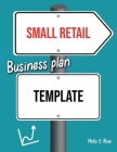 Small Retail Business Plan Template By Molly Elodie Rose Cover Image