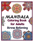 Mandala coloring book for adults stress relieving: 100 Creative Mandala pages/100 pages/8/10, Soft Cover, Matte Finish/Mandala coloring book Cover Image