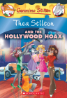 Thea Stilton and the Hollywood Hoax (Thea Stilton #23): A Geronimo Stilton Adventure Cover Image