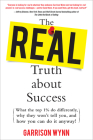 The Real Truth about Success (Pb) By Garrison Wynn Cover Image