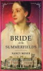 Bride of the Summerfields (Manor House #2) Cover Image