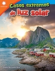 Casos extremos de luz solar (Smithsonian: Informational Text) By Dona Herweck Rice Cover Image