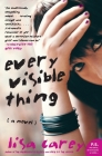 Every Visible Thing: A Novel Cover Image