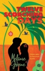 Twelve Scorching Days By Melanie Greene Cover Image
