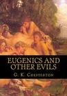 Eugenics and Other Evils Cover Image