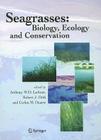 Seagrasses: Biology, Ecology and Conservation Cover Image