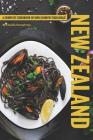 New Zealand Recipes: A Complete Cookbook of Kiwi Country Dish Ideas! By Daniel Humphreys Cover Image