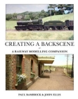 Creating a Backscene-Op By John Ellis-Cockell, Paul Bambrick Cover Image