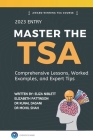 Master the Tsa 2023 Entry: Comprehensive Lessons, Worked Examples and Expert Tips By Eliza Niblett, Elizabeth Pattinson, Kunal Dasani Cover Image