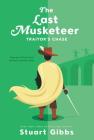 The Last Musketeer #2: Traitor's Chase By Stuart Gibbs Cover Image