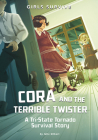 Cora and the Terrible Twister: A Tri-State Tornado Survival Story By Francesca Ficorilli (Illustrator), Julie Gilbert Cover Image