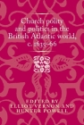 Church polity and politics in the British Atlantic world, c. 1635-66 By Elliot Vernon (Editor), Hunter Powell (Editor) Cover Image