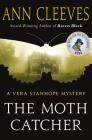 The Moth Catcher: A Vera Stanhope Mystery Cover Image