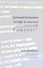 Testen Nach Istqb Standard Kompakt+: Auf Grundlage Des Aktuellen Lehrplans (Syllabus) Von 2018! By Klaus Oberborsch Cover Image