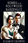 Hounds of the Hollywood Baskervilles: A Babs Norman Hollywood Mystery Cover Image