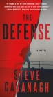 The Defense: A Novel (Eddie Flynn #1) By Steve Cavanagh Cover Image
