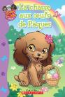 Puppy in My Pocket: La Chasse Aux Oeufs de P?ques Cover Image