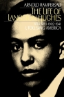 The Life of Langston Hughes: Volume I: 1902-1941, I, Too, Sing America By Arnold Rampersad Cover Image
