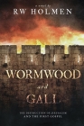 Wormwood and Gall: The Destruction of Jerusalem and the First Gospel Cover Image