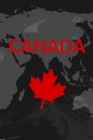 Canada: Ideal fürs Reisen und Notieren deiner schönsten Erlebnisse in Kanada - Geschenkidee für Abenteurer und alle Kanada Fan Cover Image