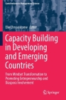 Capacity Building in Developing and Emerging Countries: From Mindset Transformation to Promoting Entrepreneurship and Diaspora Involvement (Contributions to Management Science) Cover Image