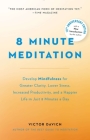 8 Minute Meditation Expanded: Quiet Your Mind. Change Your Life. Cover Image