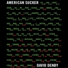 American Sucker Lib/E By David Denby, David Boutsikaris (Read by) Cover Image