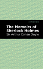 The Memoirs of Sherlock Holmes By Sir Doyle, Arthur Conan, Mint Editions (Contribution by) Cover Image