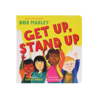 Get Up, Stand Up (Marley) By Bob Marley, Cedella Marley, John Jay Cabuay (Illustrator) Cover Image