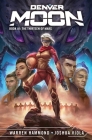 Denver Moon: The Thirteen of Mars By Joshua Viola, Warren Hammond Cover Image