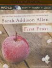 First Frost By Sarah Addison Allen, Susan Ericksen (Read by) Cover Image