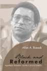Black and Reformed By Allan a. Boesak Cover Image