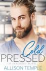 Cold Pressed By Allison Temple Cover Image