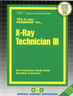 X-Ray Technician III: Passbooks Study Guide (Career Examination Series) By National Learning Corporation Cover Image