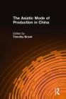 The Asiatic Mode of Production in China (Chinese Studies on China) Cover Image